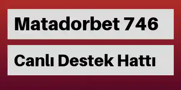 Matadorbet destek 746