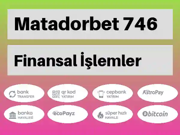 Matadorbet Mobil Para yatırma ve çekme 746