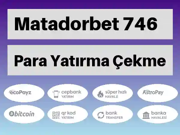 Matadorbet Para yatırma ve çekme 746